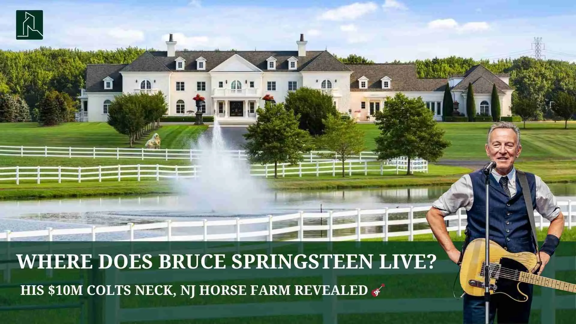 Where Does Bruce Springsteen Live in Nj