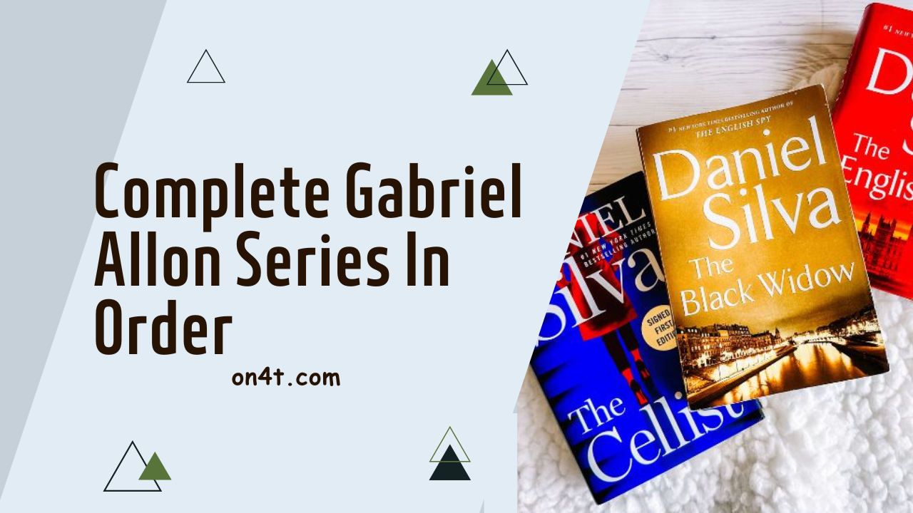 Order of Daniel Silva Gabriel Allon Books